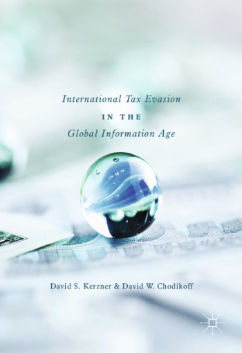 'International Tax Evasion in the Global Information Age' Book by David. Kerzner 'International Tax Evasion in the Global Information Age' Book by David. Kerzner